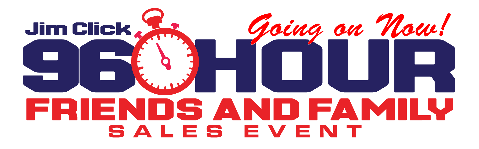 96 Hour Friends and Family Sales Event!